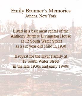 Emily Brunner's memories of playing with the dumbwaiter in the Anthony Rutgers Livingston House in 1930.